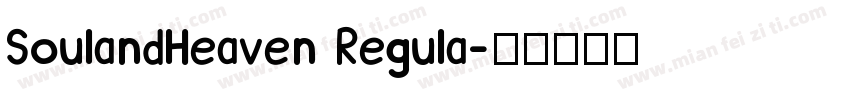 SoulandHeaven Regula字体转换